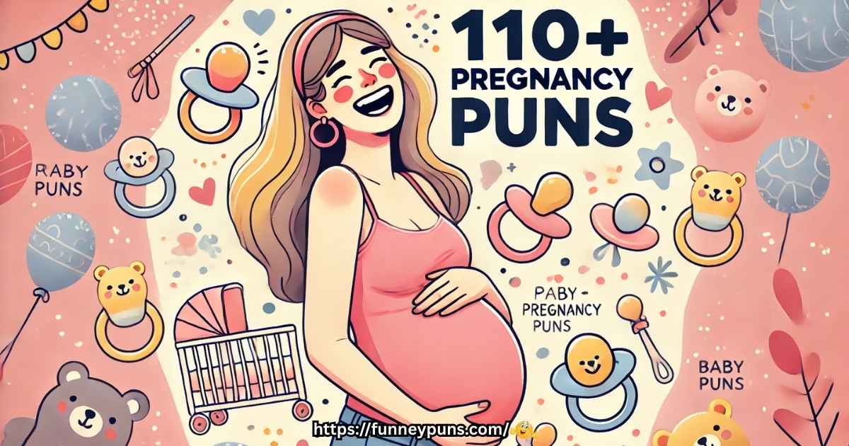 Pregnancy Puns