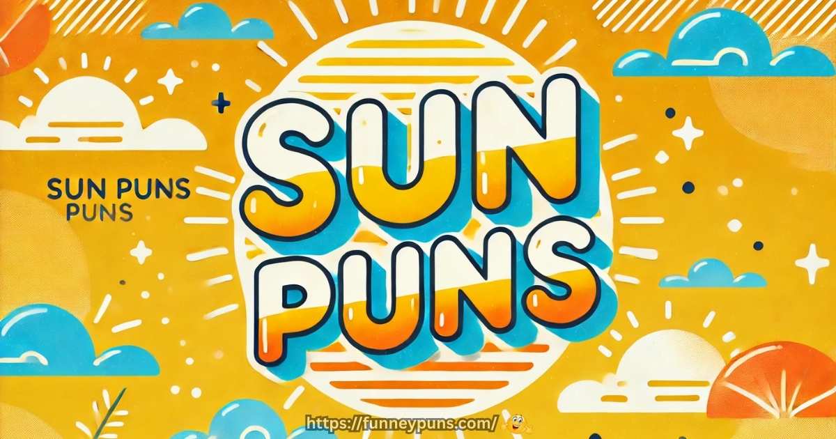 Sun Puns