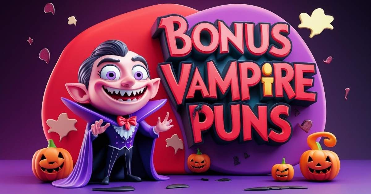 bonus-vampire-puns Bonus Vampire Puns