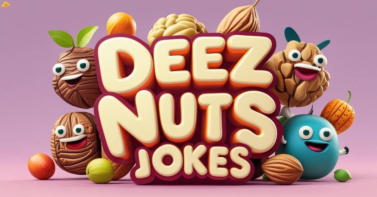 Deez Nuts Jokes