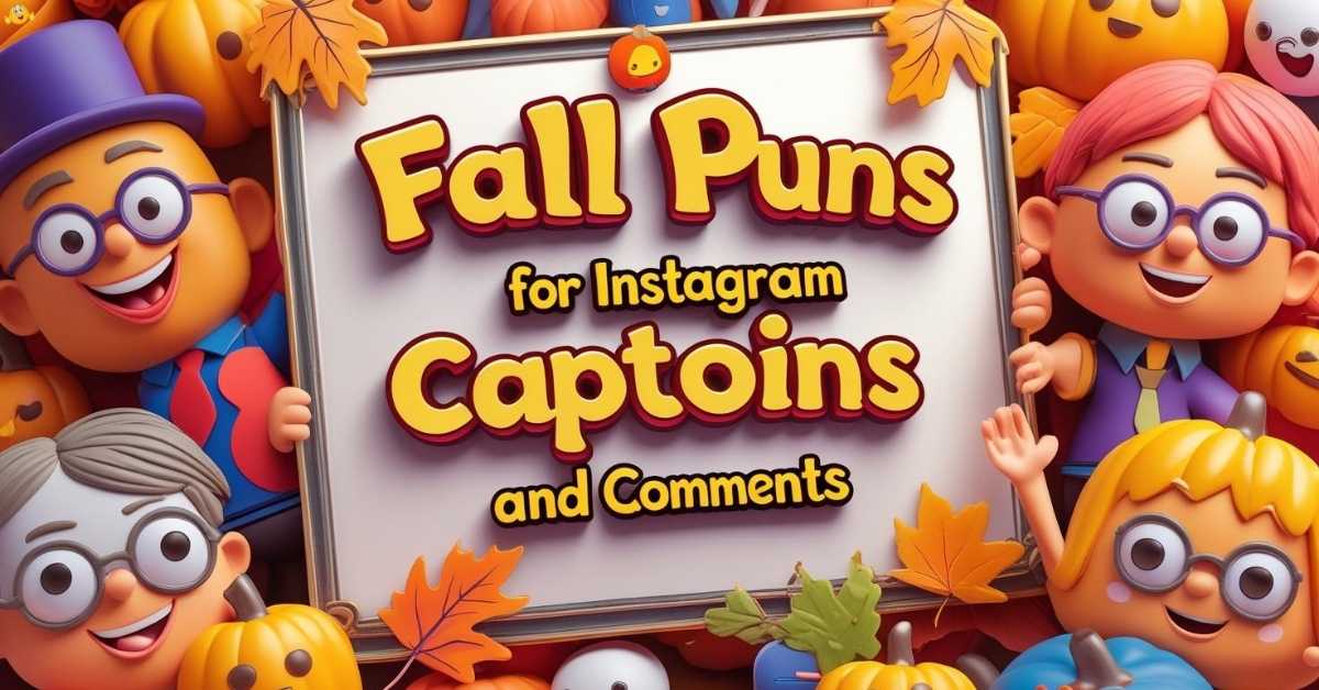 fall-puns-for-instagram-captions-and-comments Fall Puns for Instagram Captions and Comments