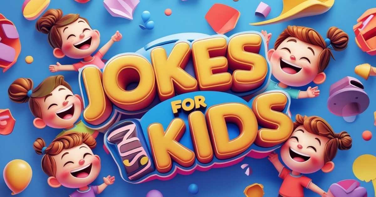Jokes for Kids