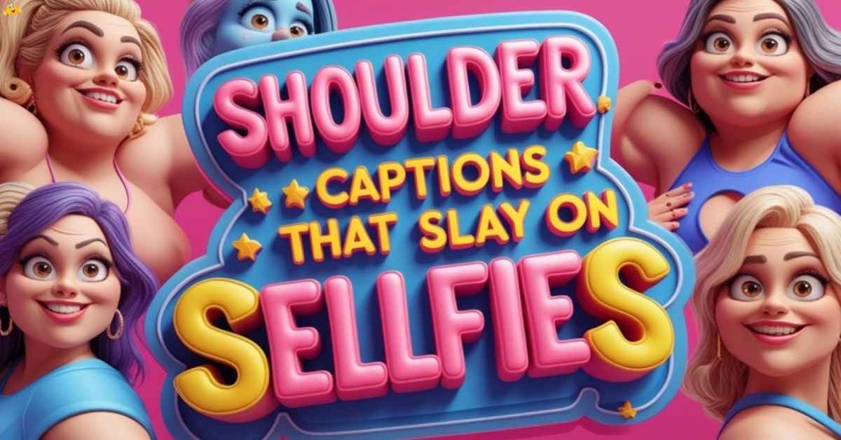 shoulder-captions-that-slay-on-selfies Shoulder Captions That Slay on Selfies