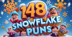 148 Snowflake Puns to Melt Your Winter Blues Away