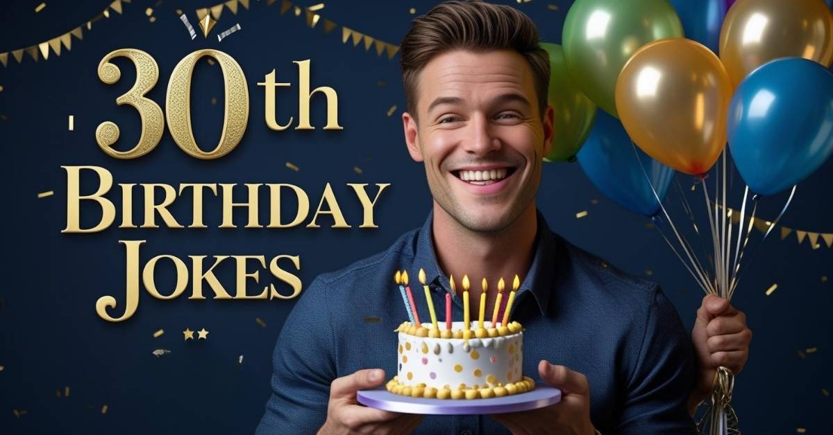 30th Birthday Jokes