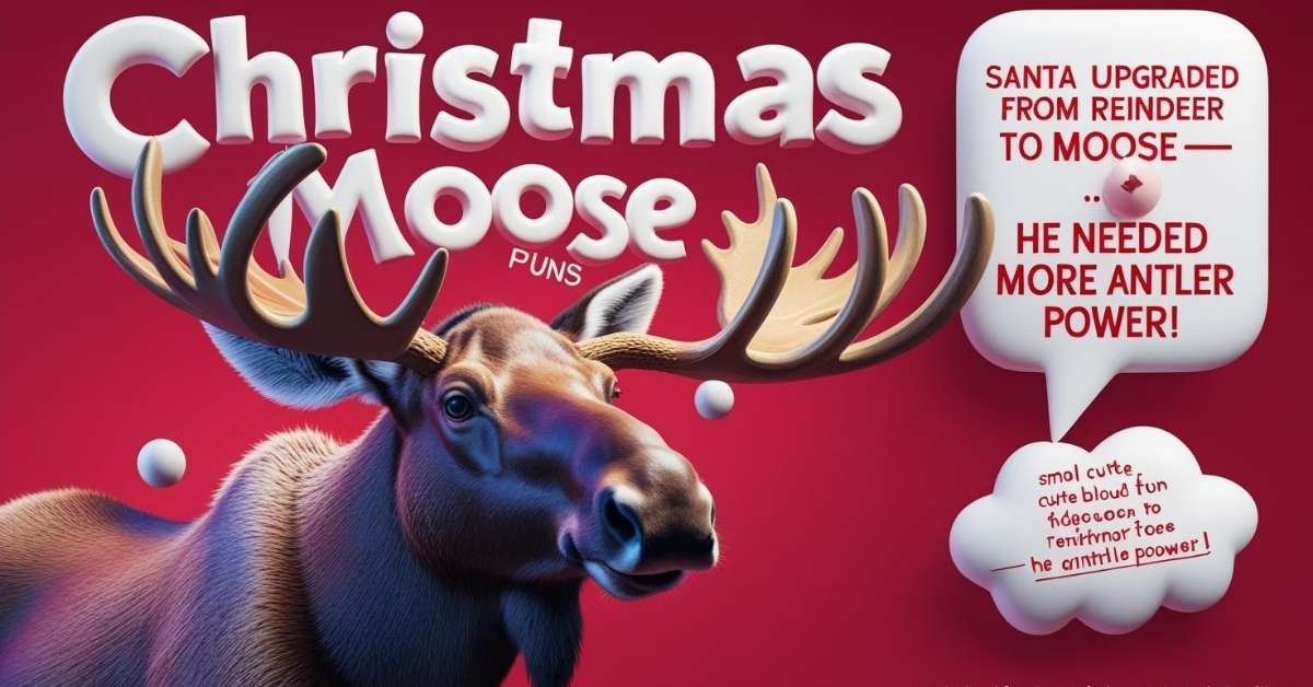christmas-moose-puns Christmas Moose Puns