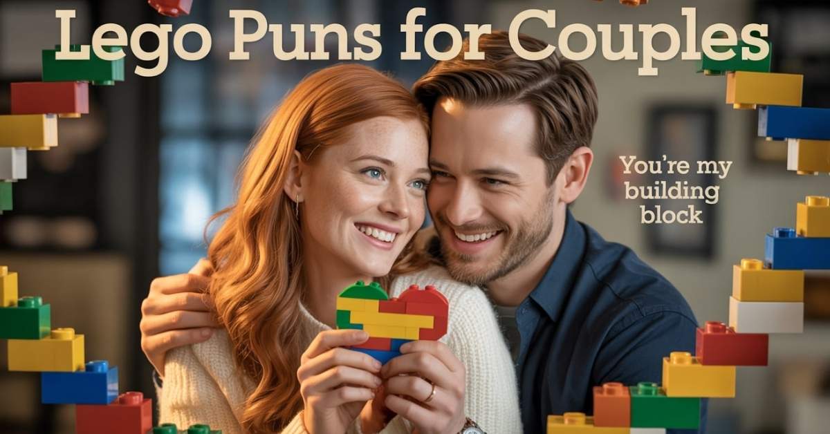 lego-puns-for-couples Lego Puns For Couples